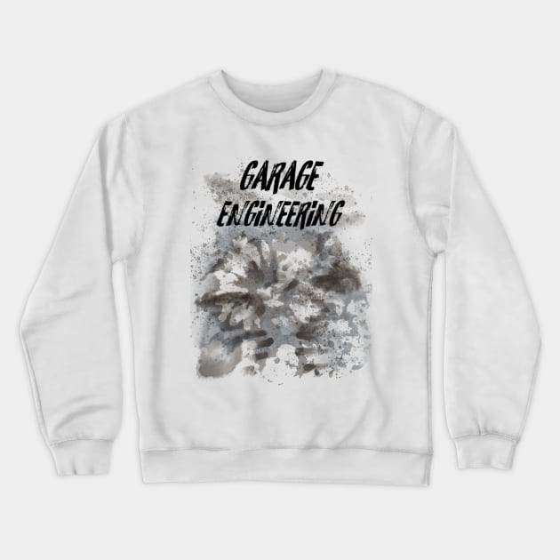 Garage Engineering Crewneck Sweatshirt by HMG CLOTHES